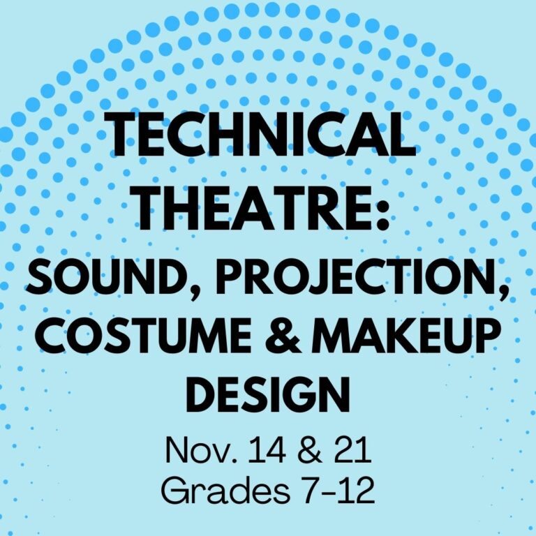 Technical Theatre Sound Projection Costume and Makeup Design